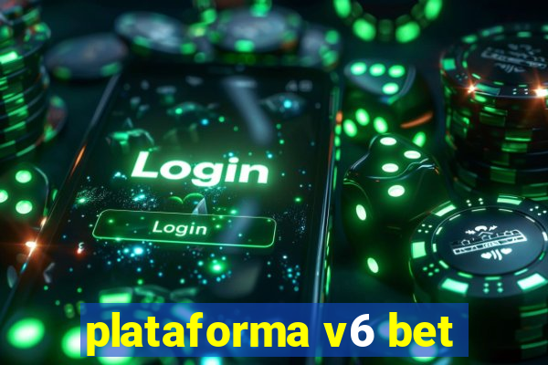 plataforma v6 bet