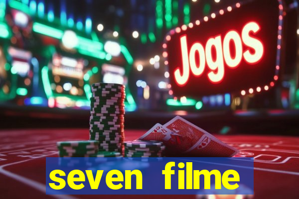 seven filme completo dublado