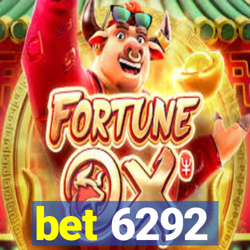 bet 6292