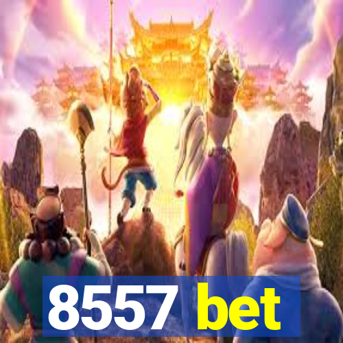 8557 bet