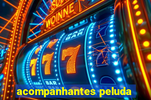 acompanhantes peluda