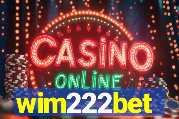 wim222bet