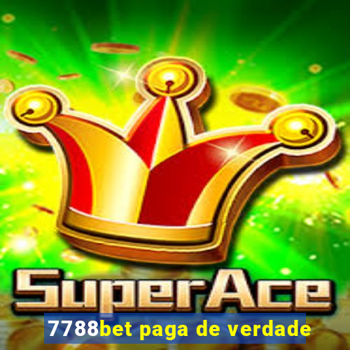 7788bet paga de verdade
