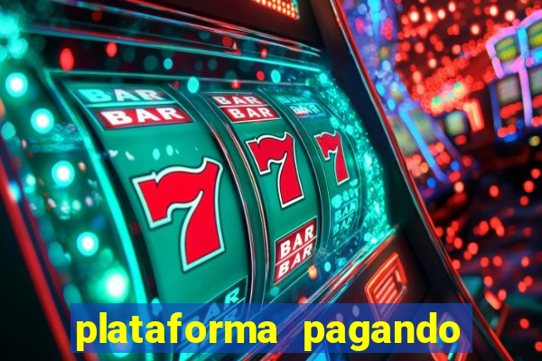 plataforma pagando no cadastro bet