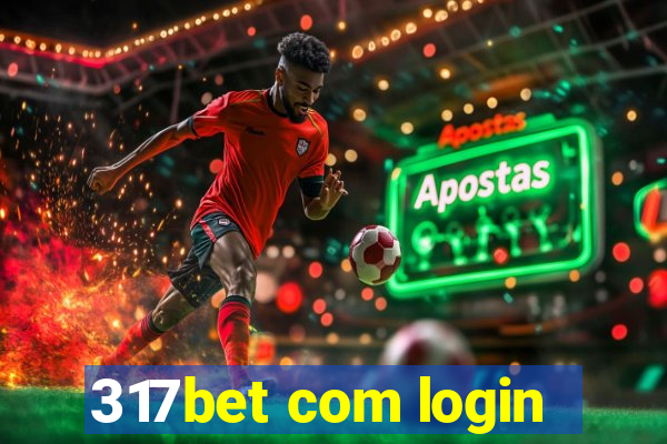 317bet com login