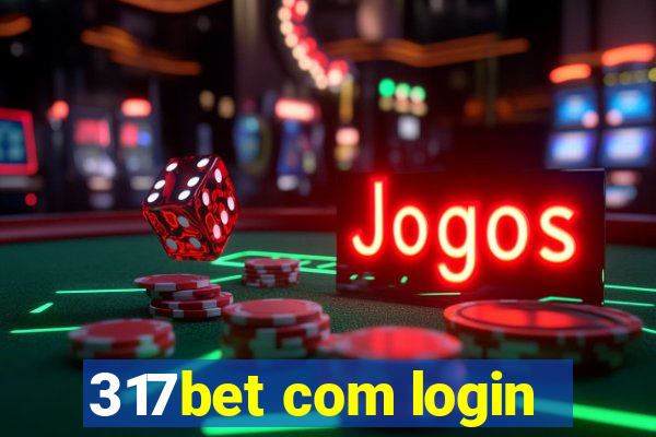 317bet com login