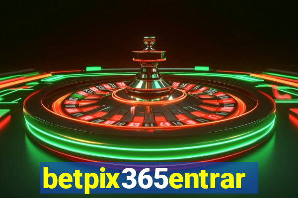 betpix365entrar