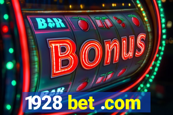 1928 bet .com