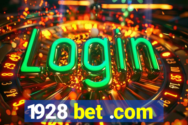1928 bet .com