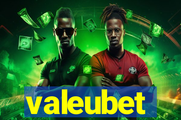 valeubet