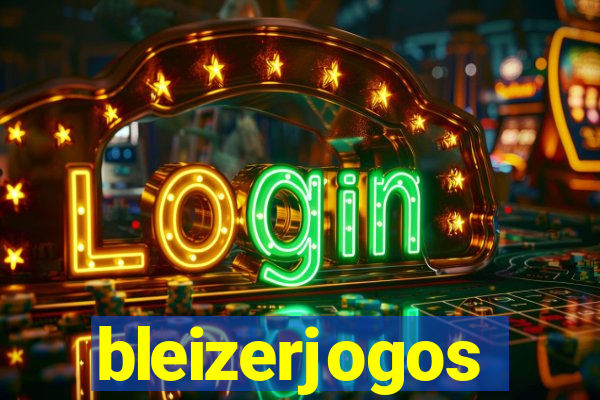 bleizerjogos