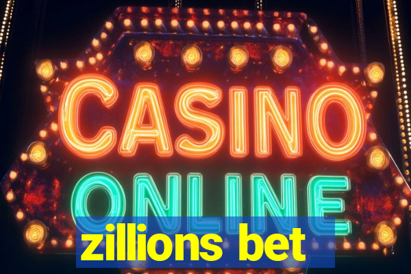 zillions bet