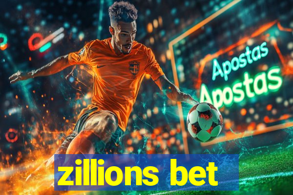 zillions bet