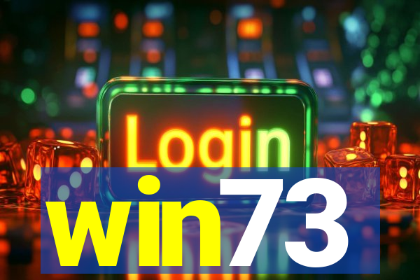 win73