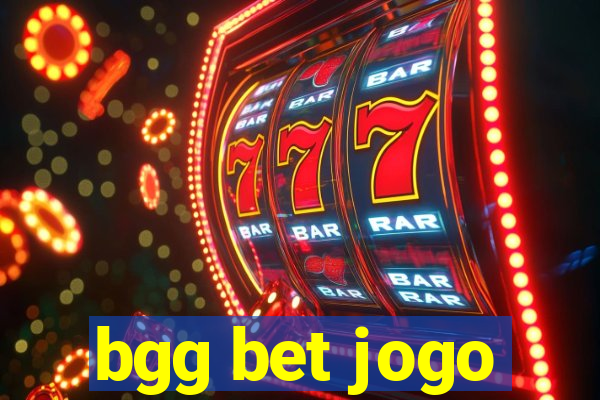 bgg bet jogo