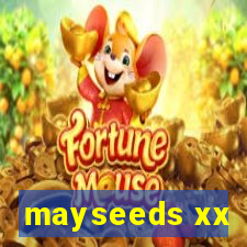 mayseeds xx
