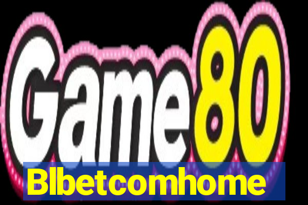 Blbetcomhome