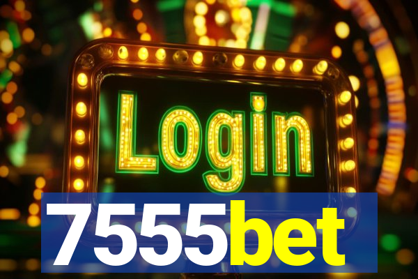 7555bet