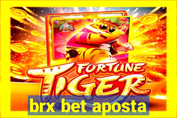 brx bet aposta