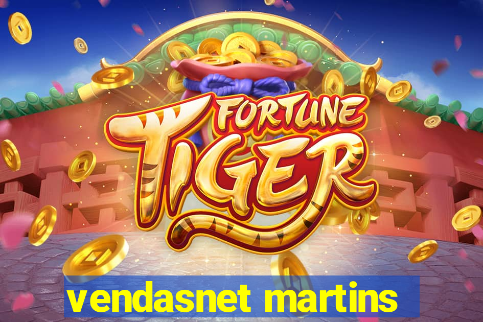 vendasnet martins