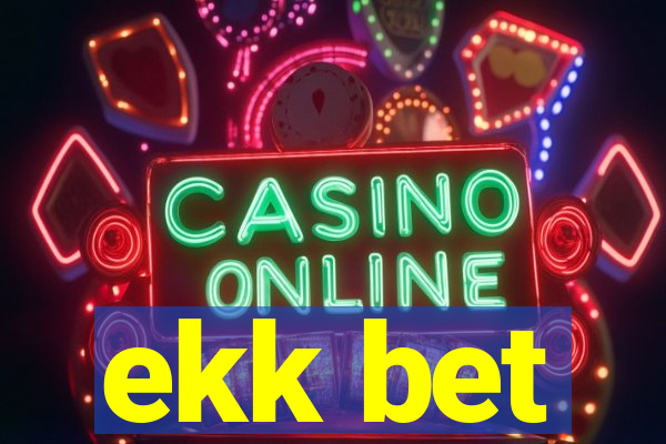 ekk bet