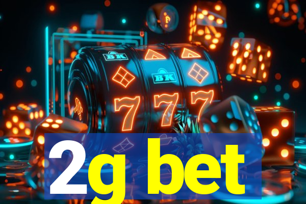 2g bet