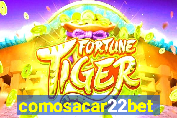 comosacar22bet