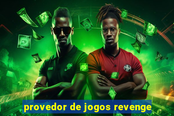 provedor de jogos revenge