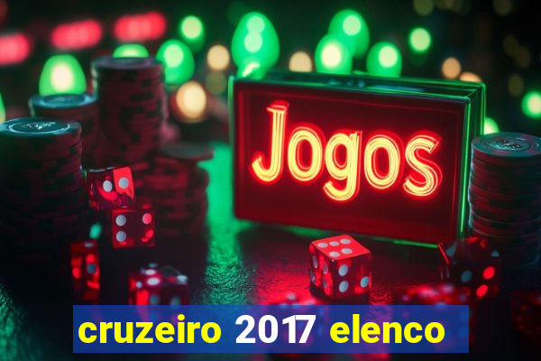 cruzeiro 2017 elenco