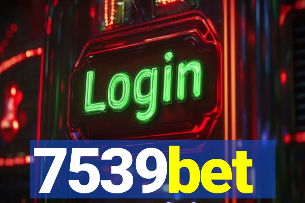 7539bet