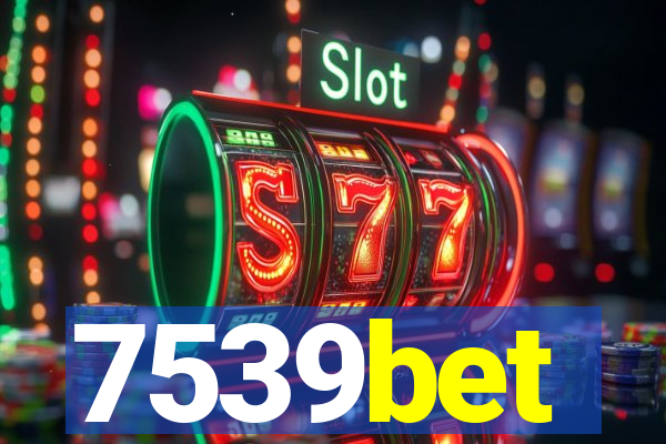 7539bet