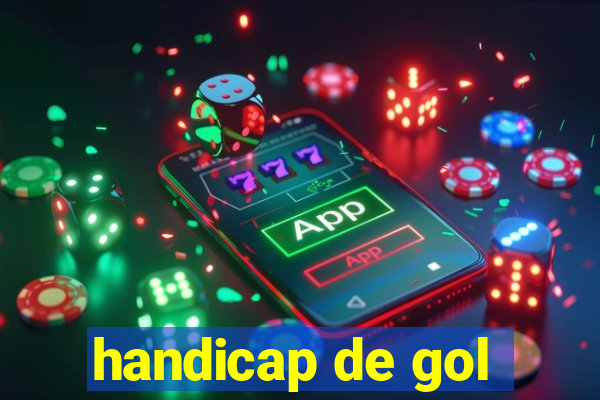 handicap de gol