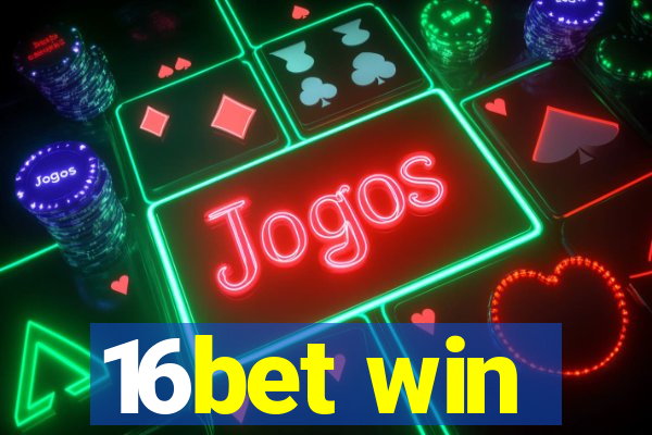 16bet win