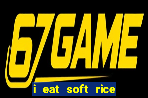 i eat soft rice in another world pt br cap 1