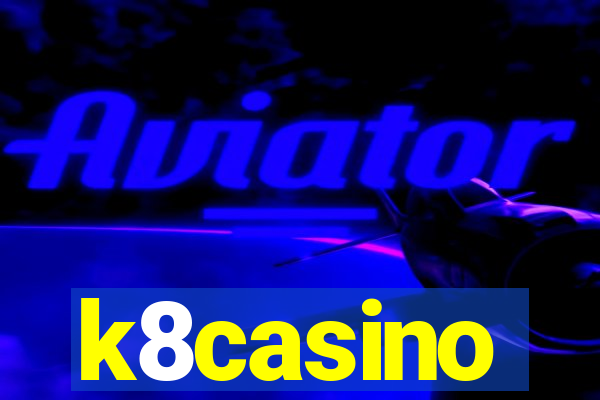 k8casino