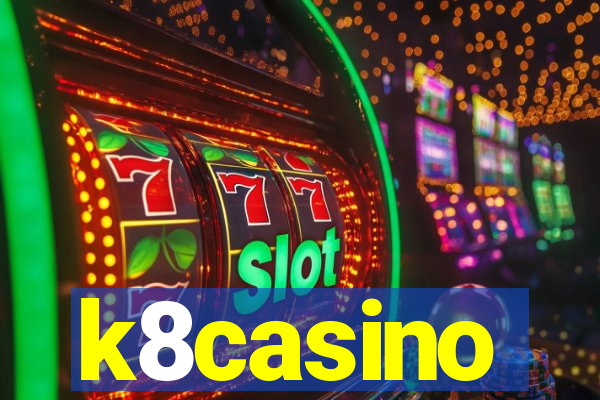 k8casino