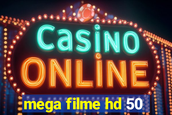 mega filme hd 50