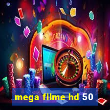 mega filme hd 50