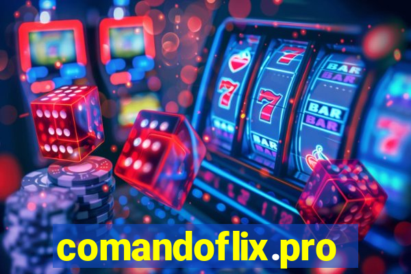 comandoflix.pro