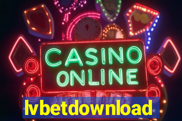 lvbetdownload