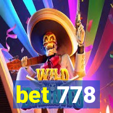 bet 778