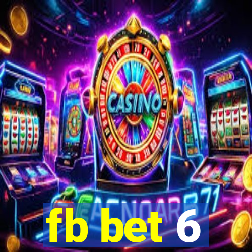 fb bet 6