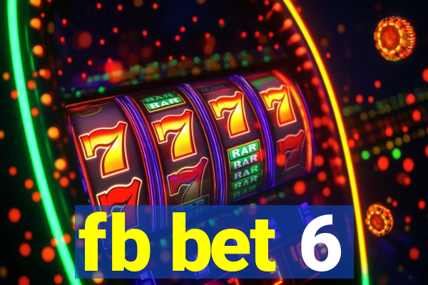 fb bet 6