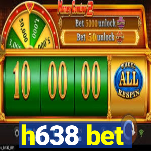 h638 bet