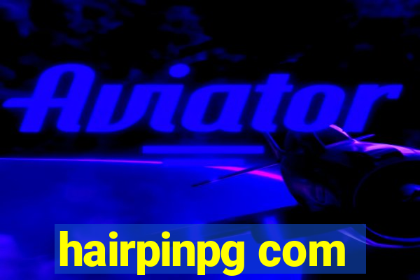 hairpinpg com