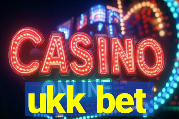ukk bet