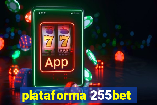 plataforma 255bet