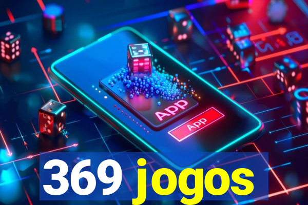 369 jogos