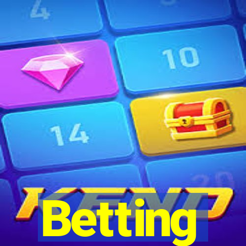 Betting