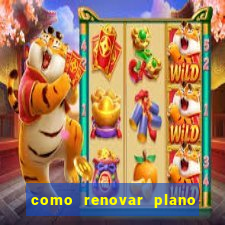 como renovar plano tim beta antes do vencimento